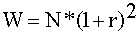 W = N*(1+r)^2